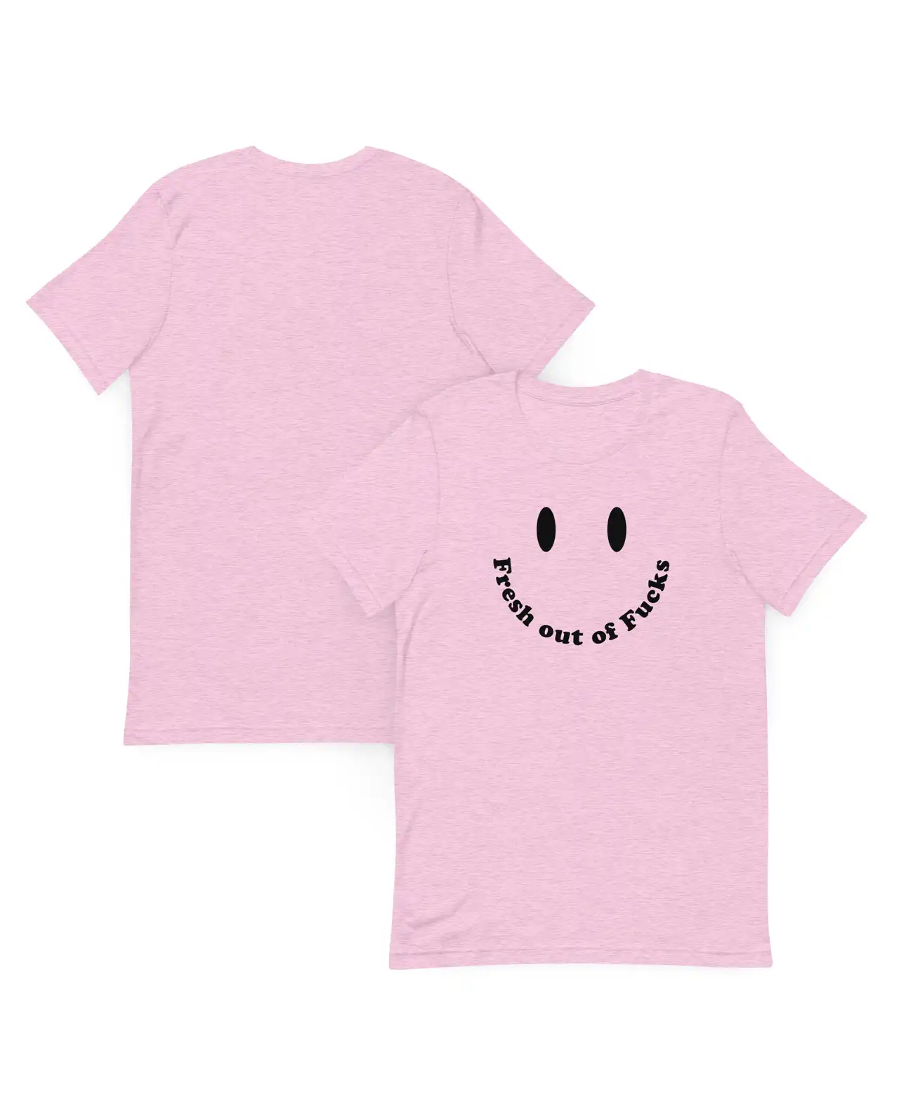 PINK T-SHIRT: FRESH OUT OF FUCKS - Image 3